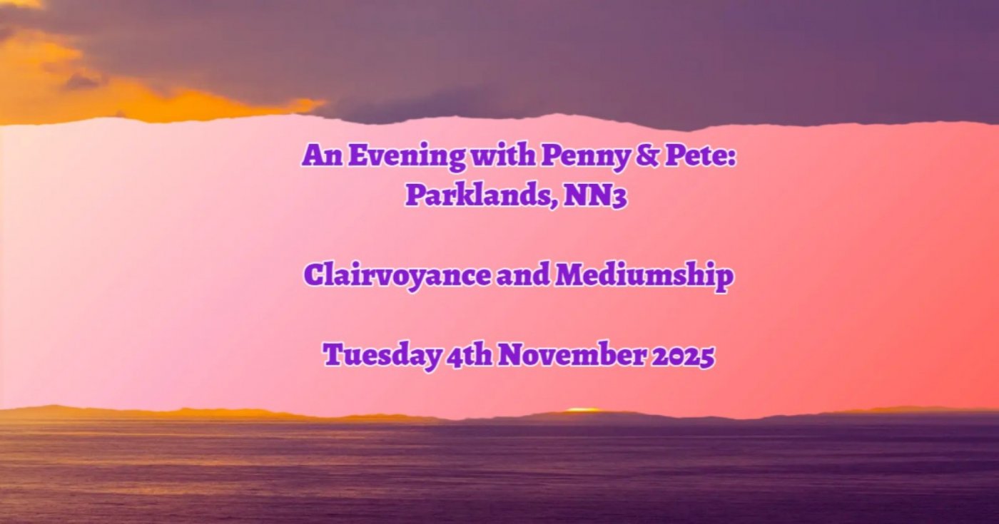 An Evening with Penny &amp; Pete: Parklands, NN3