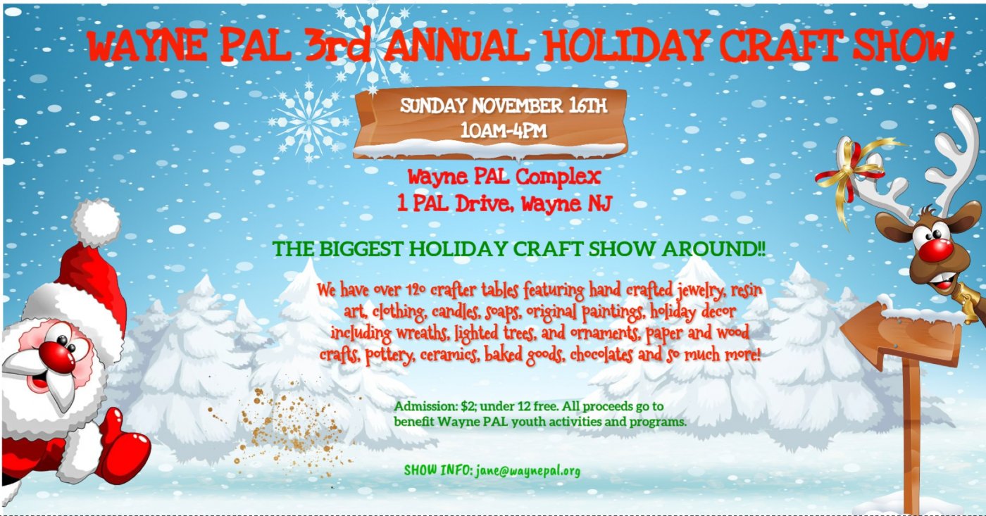 Wayne PAL 3rd Annual Holiday Craft Show Fundraiser