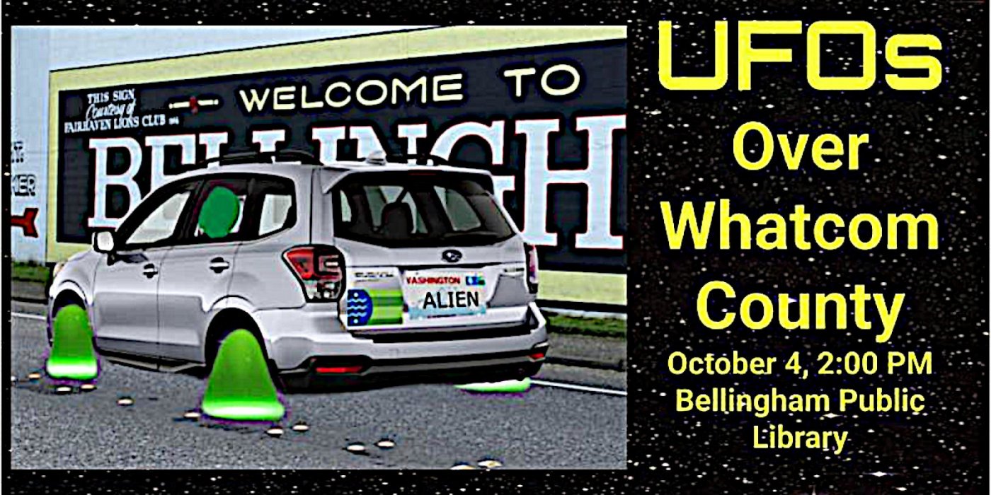 UFOs Over Whatcom County