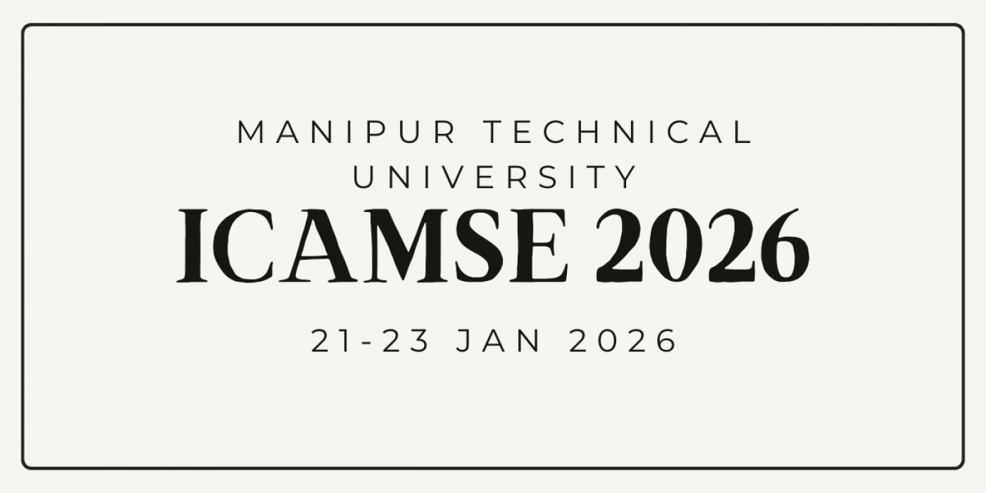 INTERNATIONAL CONFERENCE ON ADVANCES IN MULTIDISCIPLINARY SCIENCES AND ENGINEERING (ICAMSE 2026)