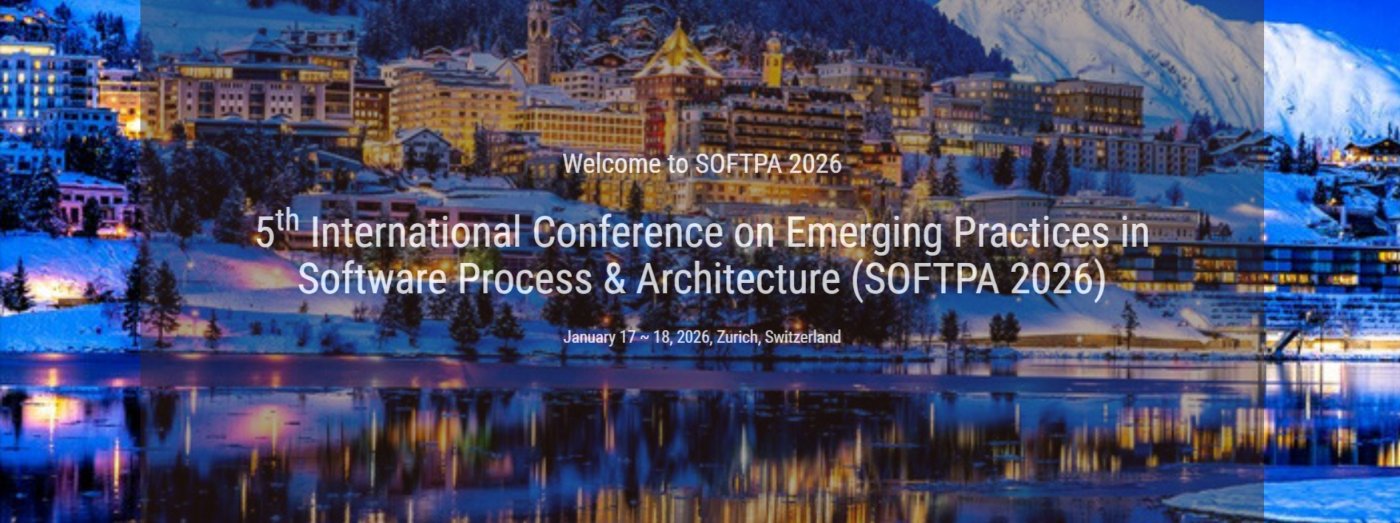 5th International Conference on Emerging Practices in Software Process & Architecture (SOFTPA 2026)