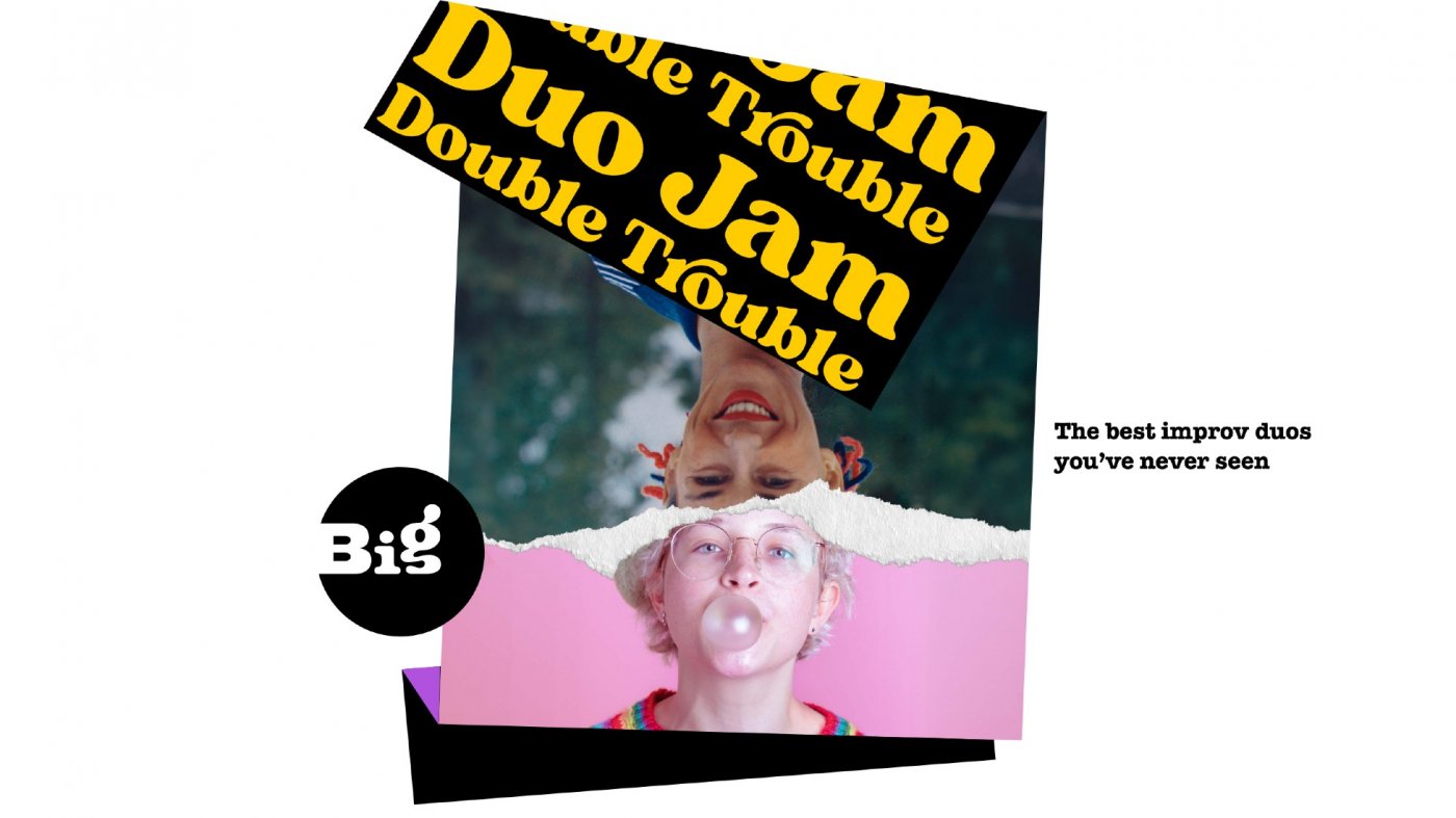 Double Trouble: Duo Improv Jam \u2022 ENG