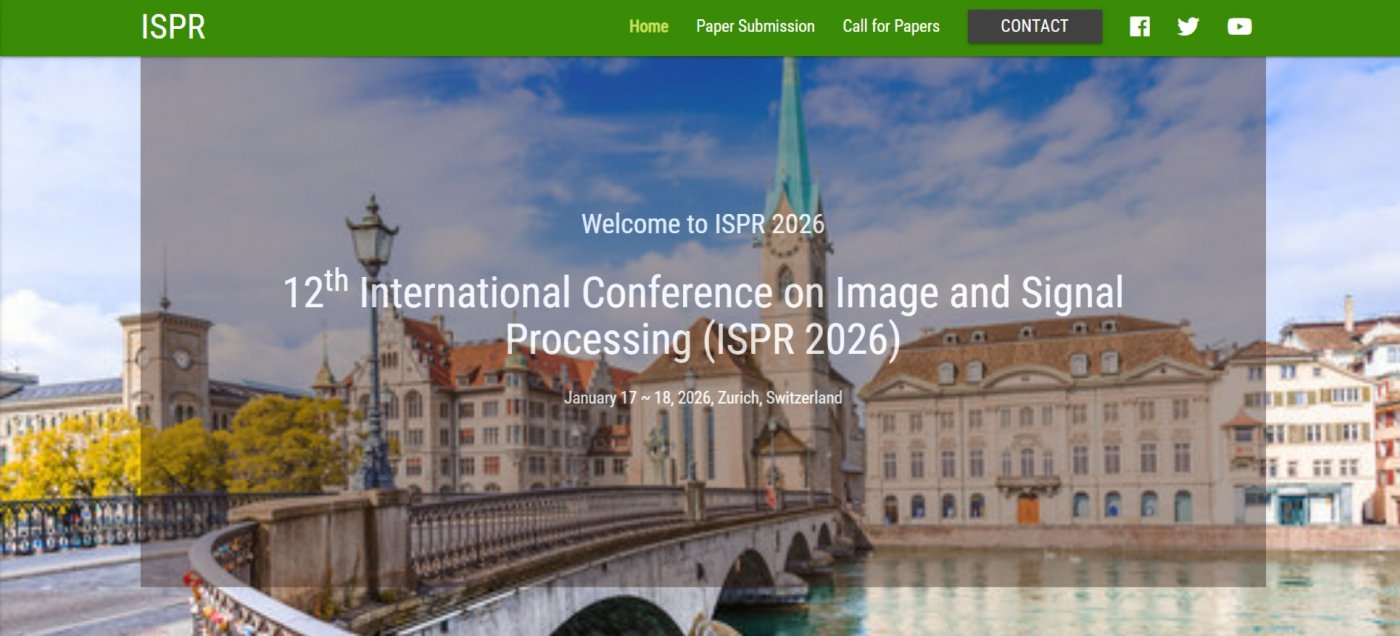 12th International Conference on Image and Signal Processing (ISPR 2026)