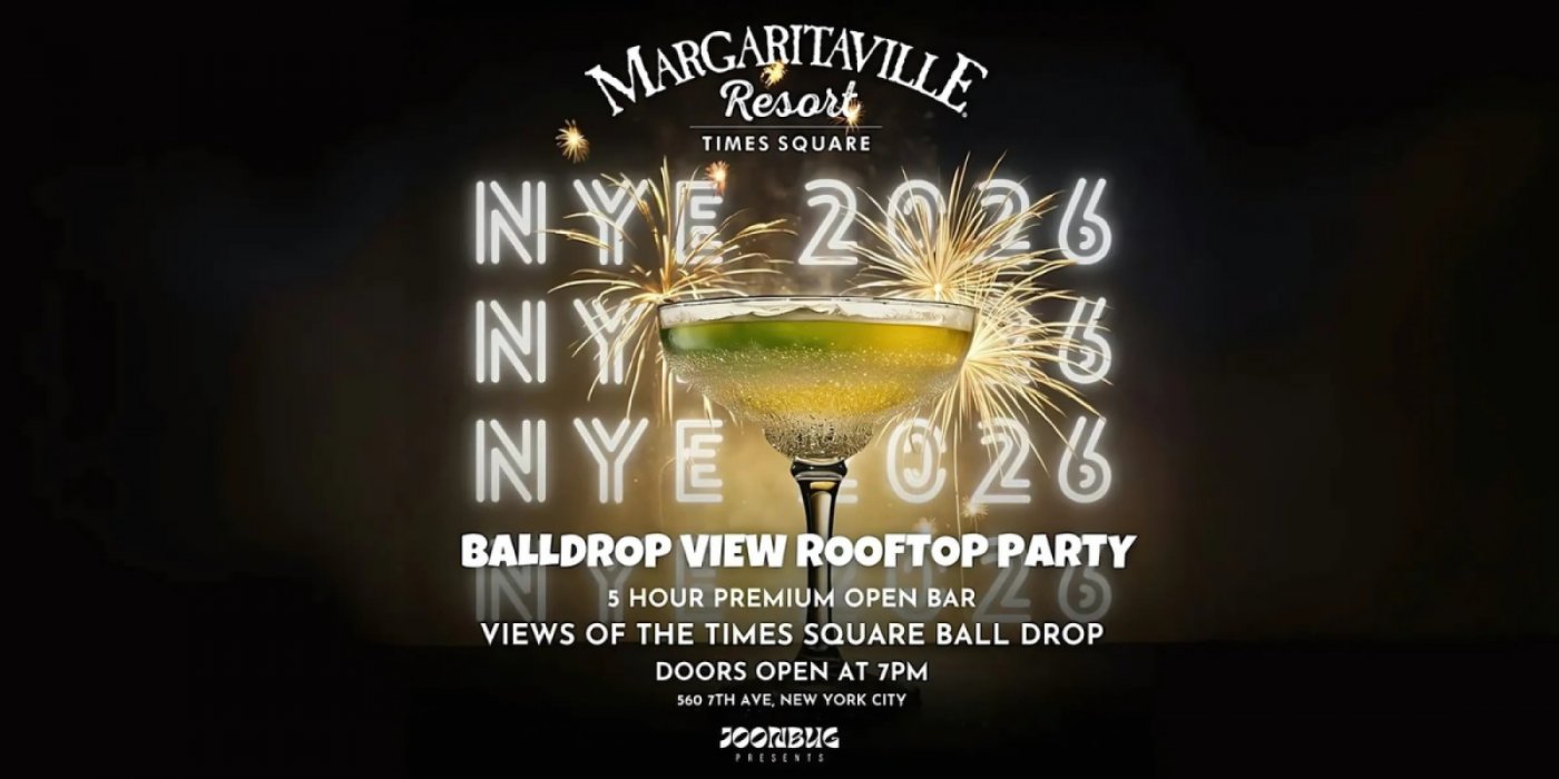 Margaritaville Rooftop New Year\u2019s Eve 2026 | Times Square Ball Drop Party