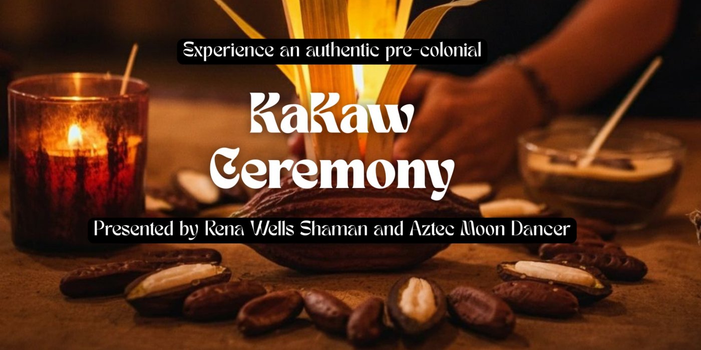 KaKaw Ceremony for Women