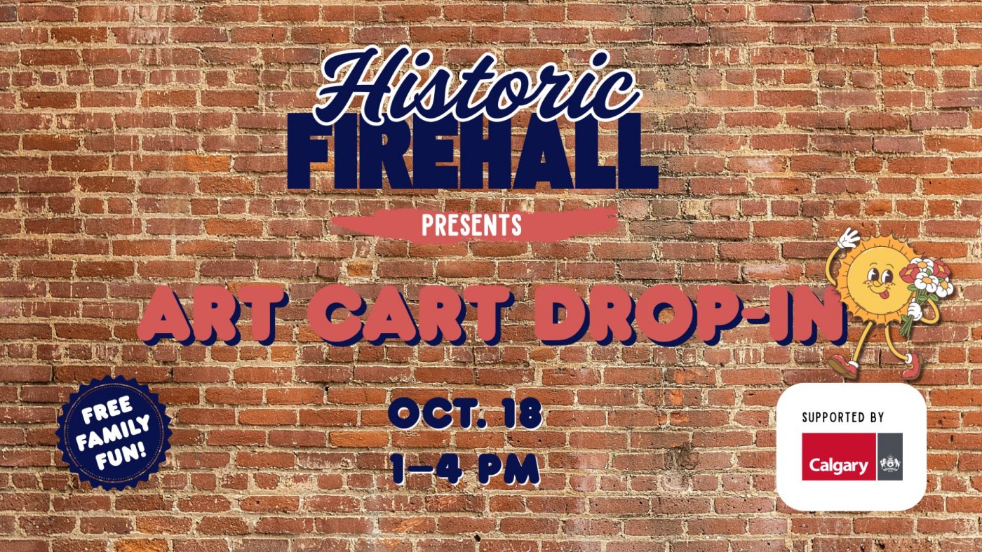 Art Cart Drop-In presented by The Historic Firehall