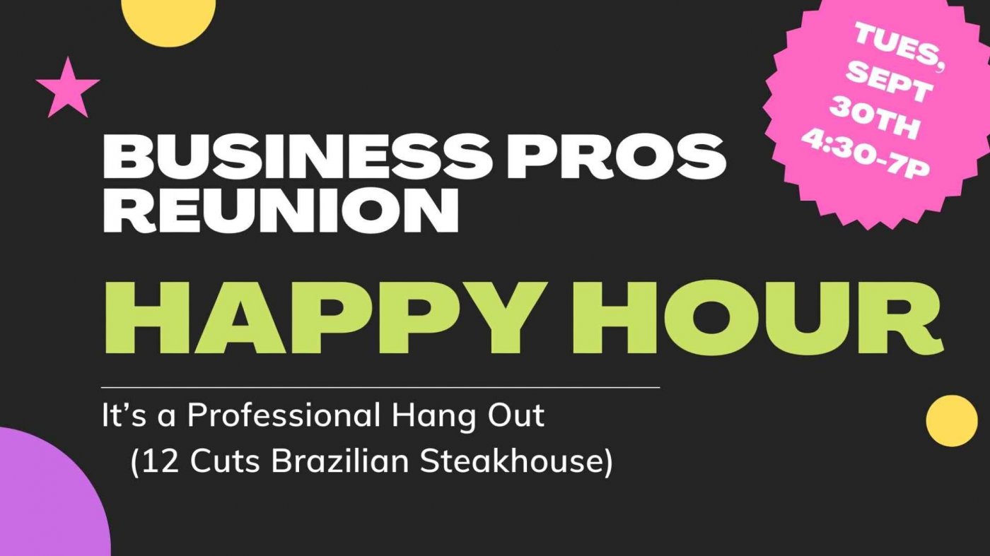 Business Pros REUNION HH!