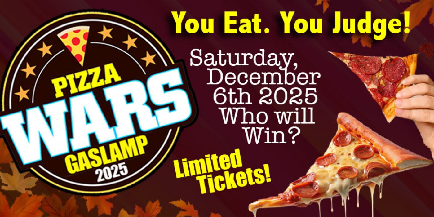 Pizza Wars Food Crawl (Gaslamp!)