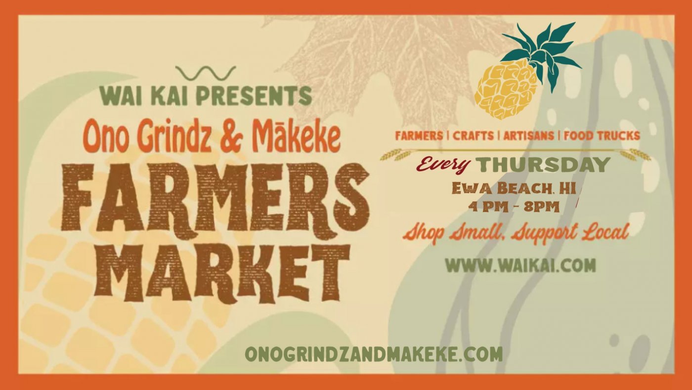 Ono Grindz and Makeke at Wai Kai (Every Thursday)