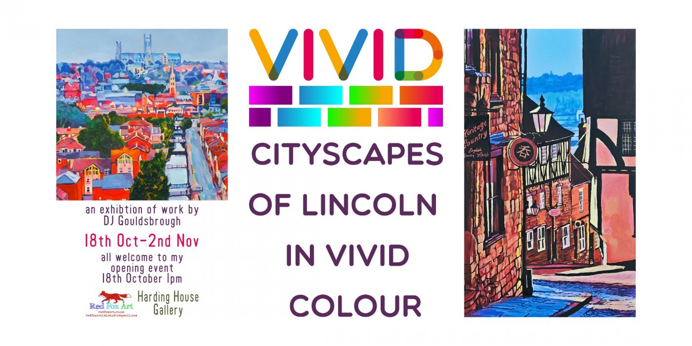 VIVID: cityscapes of Lincoln in VIVID colour