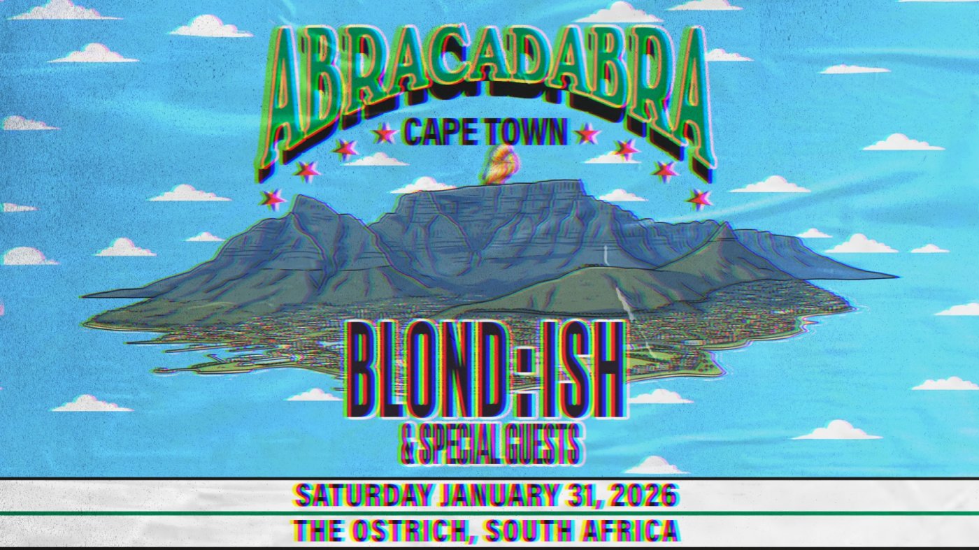 BLOND:ISH presents Abracadabra - Cape Town 2026