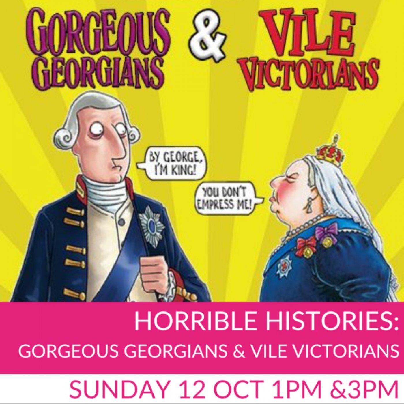 Horrible Histories: Gorgeous Georgians & Vile Victorians