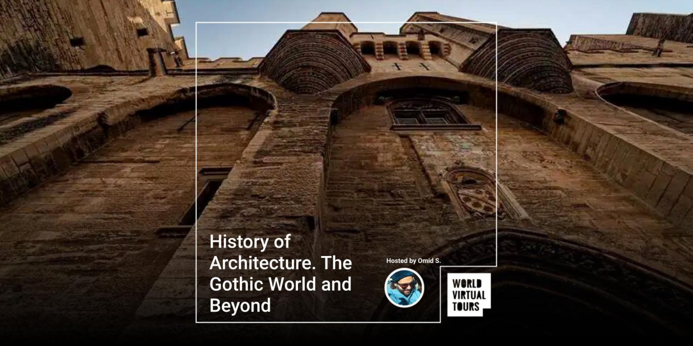 History of Architecture. The Gothic World and Beyond