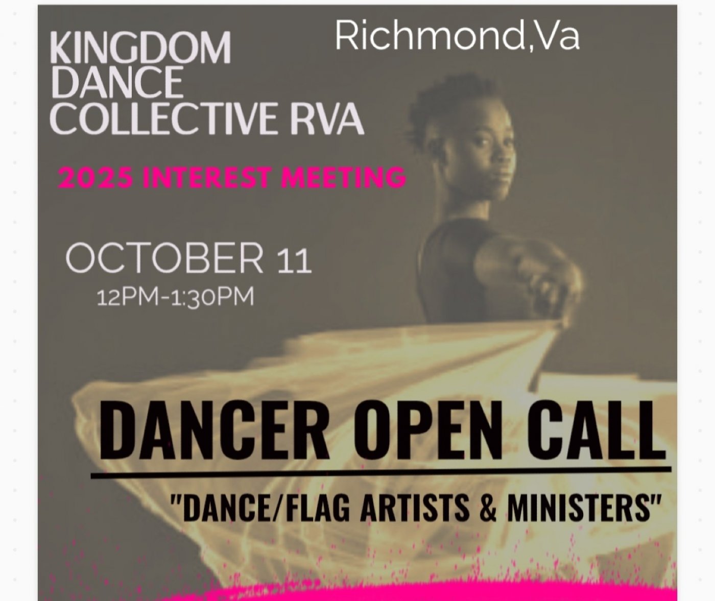 Kingdom Dance Collective RVA- PRAISE DANCERS\/FLAG ARTIST OPEN CALL- 2025 INTEREST MEETING 2025