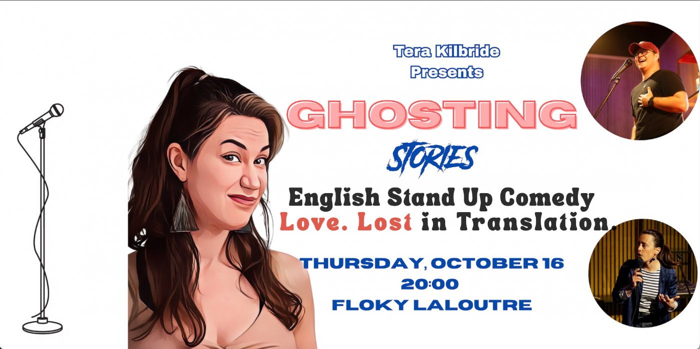 GHOSTING STORIES GENEVA: English Stand Up Comedy about Dating with Tera Kilbride