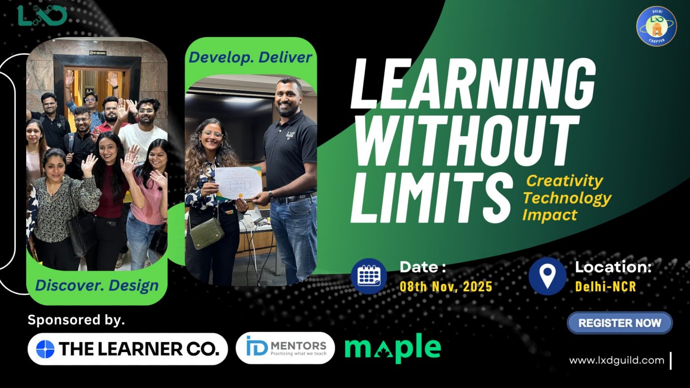 Learning Without Limits - LXD Guild Delhi Instructional Designers Conference 2025