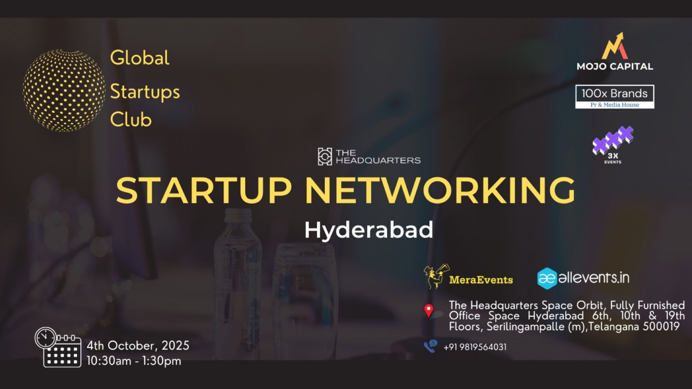 GLOBAL STARTUPS CLUB l STARTUP NETWORKING Hyderabad 2025