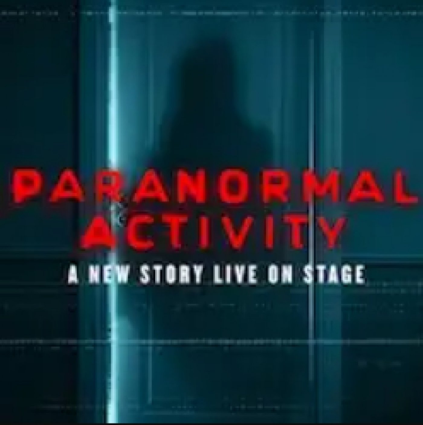 Paranormal Activity: A New Story Live on Stage