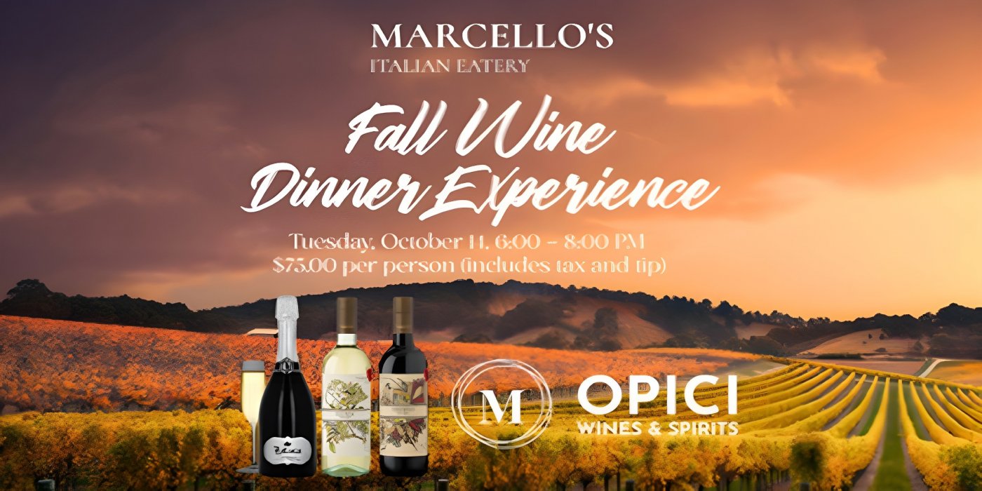 Marcello\u2019s Fall Wine Dinner
