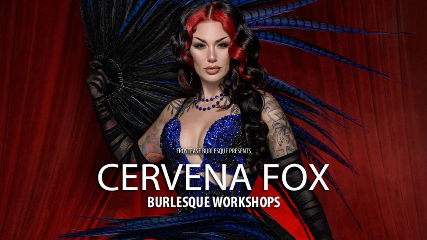 Burlesque Workshops with Cervena Fox