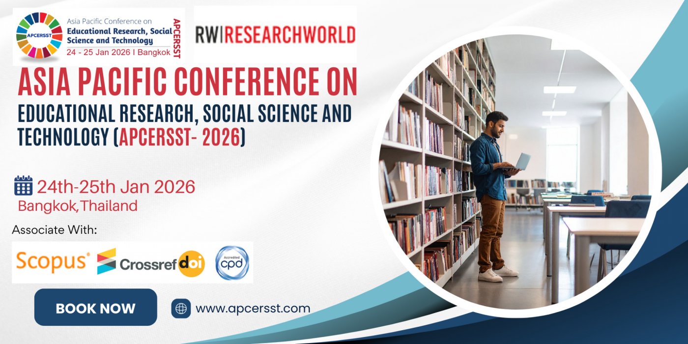  Asia Pacific Conference on Educational Research, Social Science and Technology(APCERSST- 2026)
