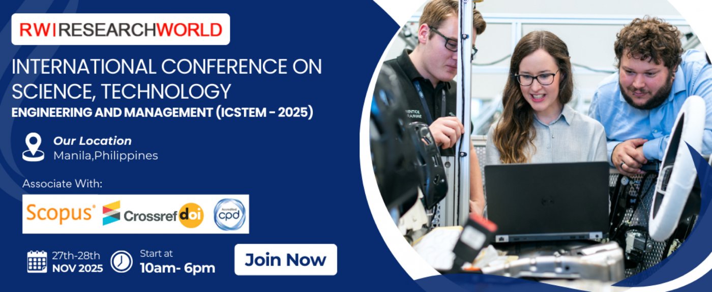 International Conference on Science, Technology, Engineering and Management (ICSTEM - 2025)