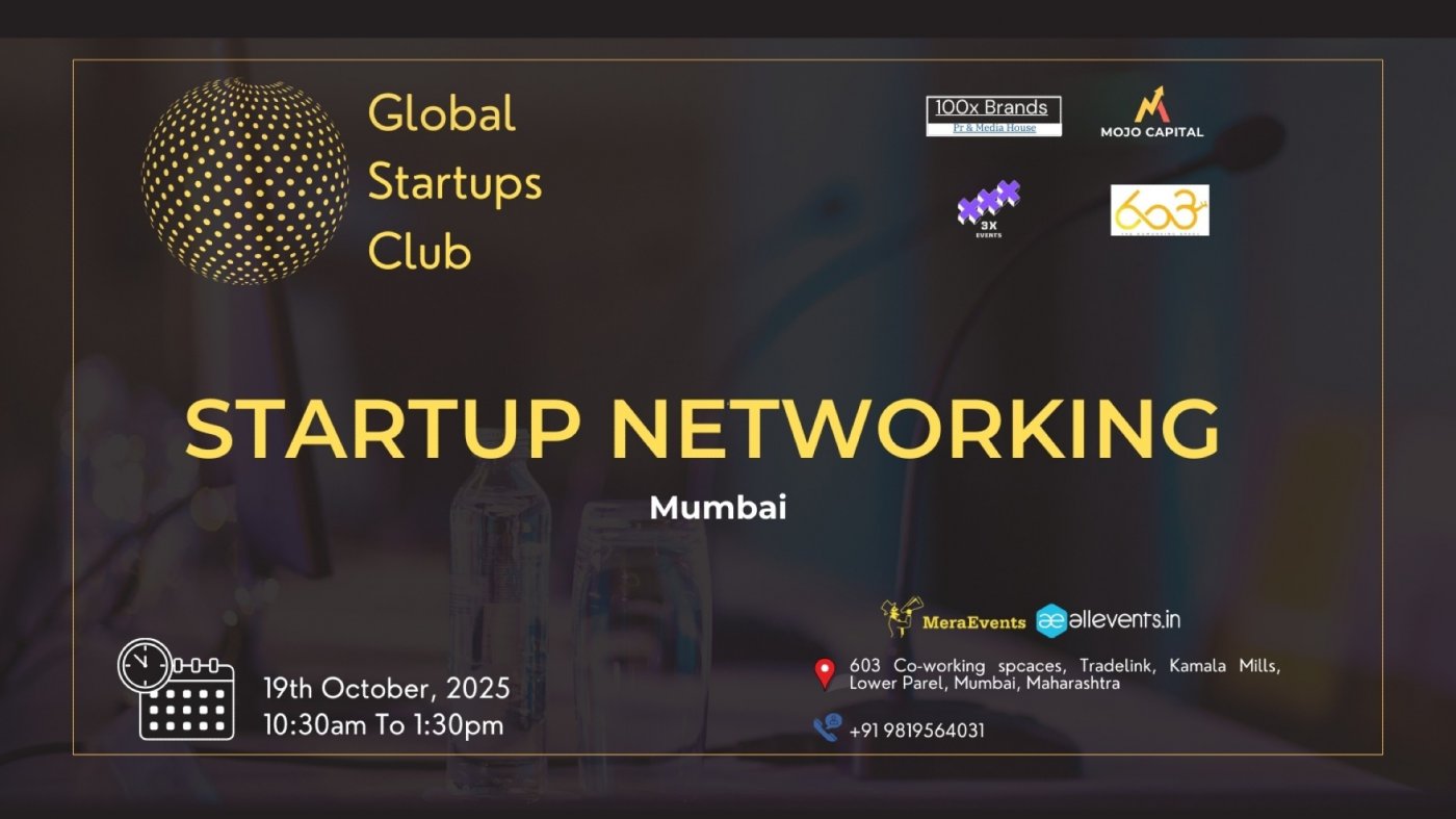GLOBAL STARTUPS CLUB l STARTUP NETWORKING Mumbai 2025