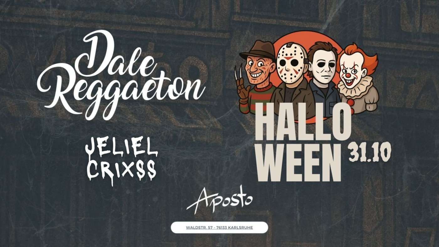 Halloween \/ Dale Reggaeton x Aposto Karlsruhe \/ Fr 31.10.25