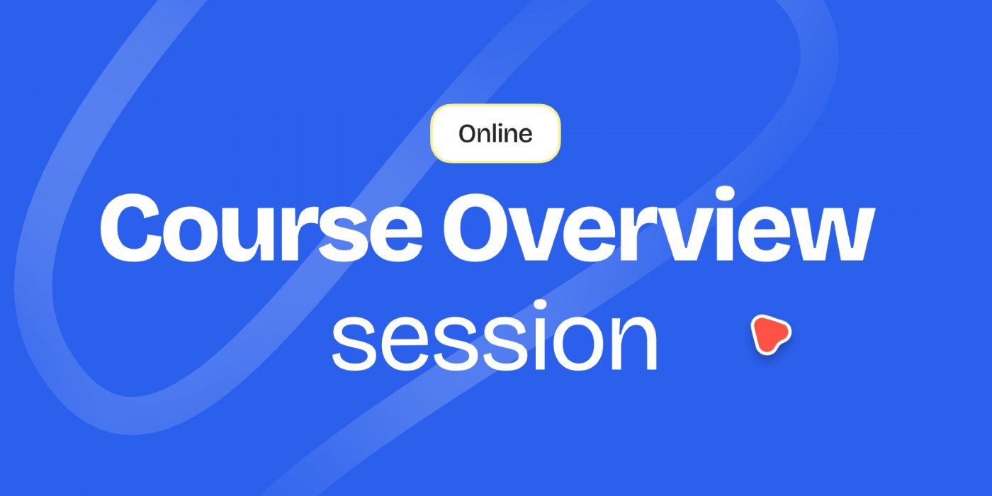 Course Overview Session