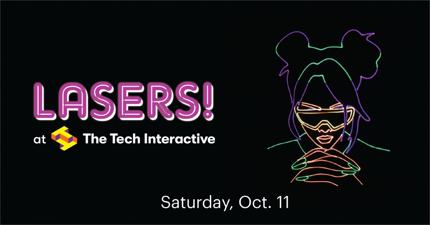 LASERS! At The Tech Interactive