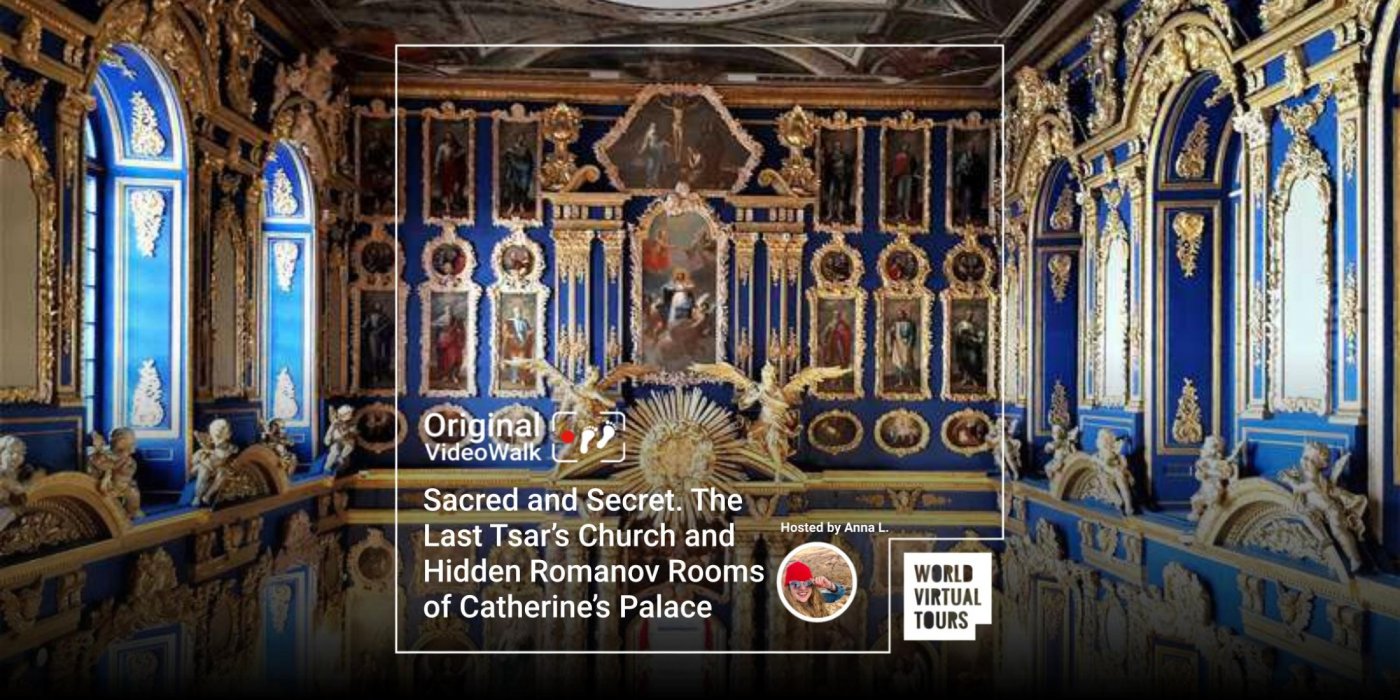 Sacred and Secret. The Last Tsar\u2019s Church and Hidden Romanov Rooms of Catherine\u2019s Palace