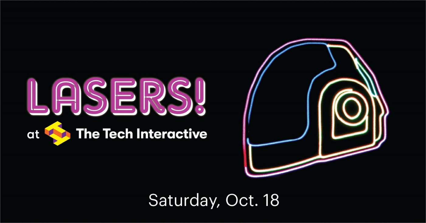 LASERS! At The Tech Interactive