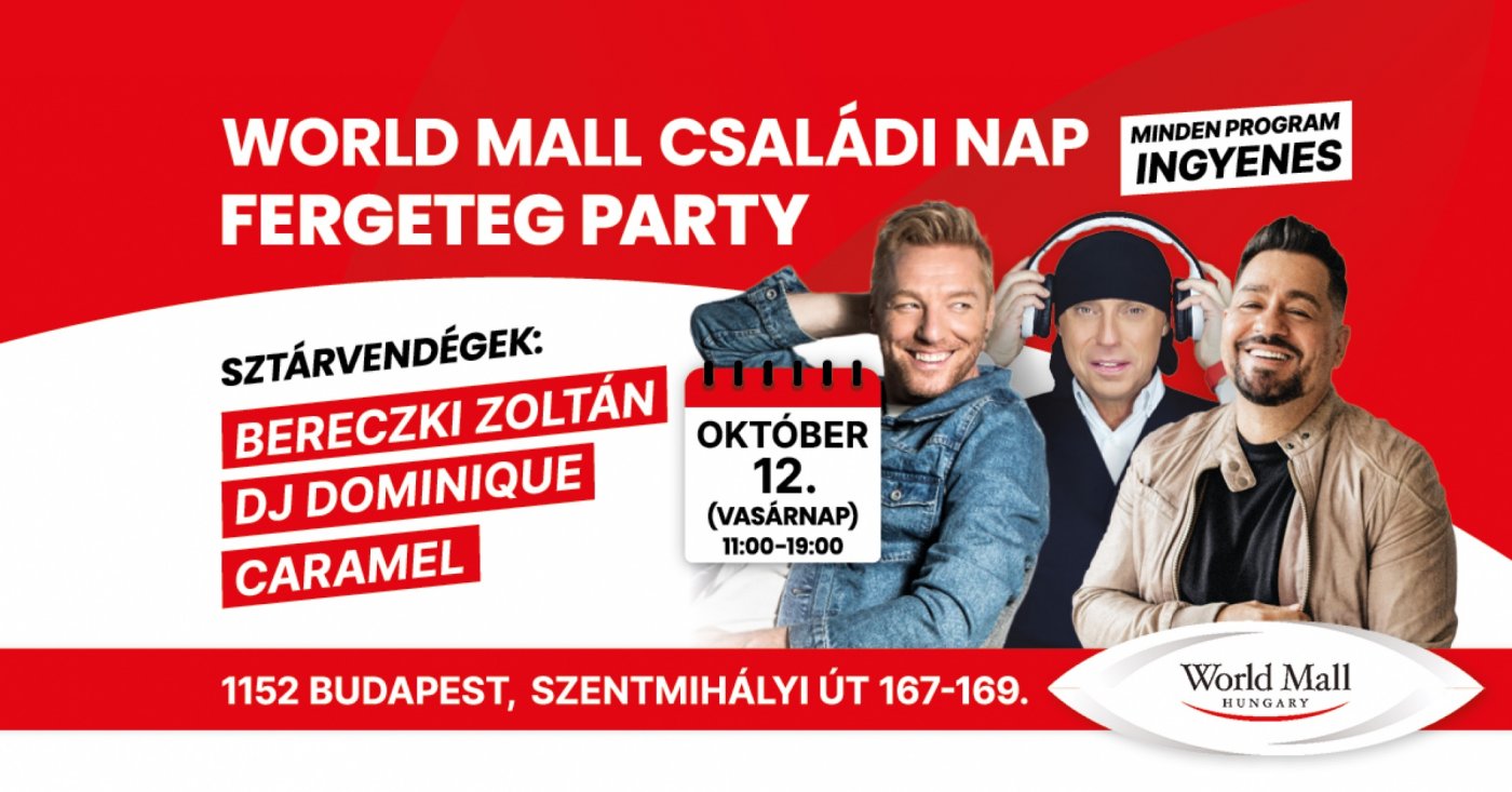 World Mall Csal\u00e1di Nap szt\u00e1rvend\u00e9gekkel \u2013 okt\u00f3ber 12-\u00e9n vas\u00e1rnap a Szentmih\u00e1lyi \u00faton