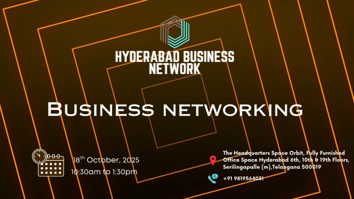 HYDERABAD BUSINESS NETWORK | BUSINESS NETWORKING