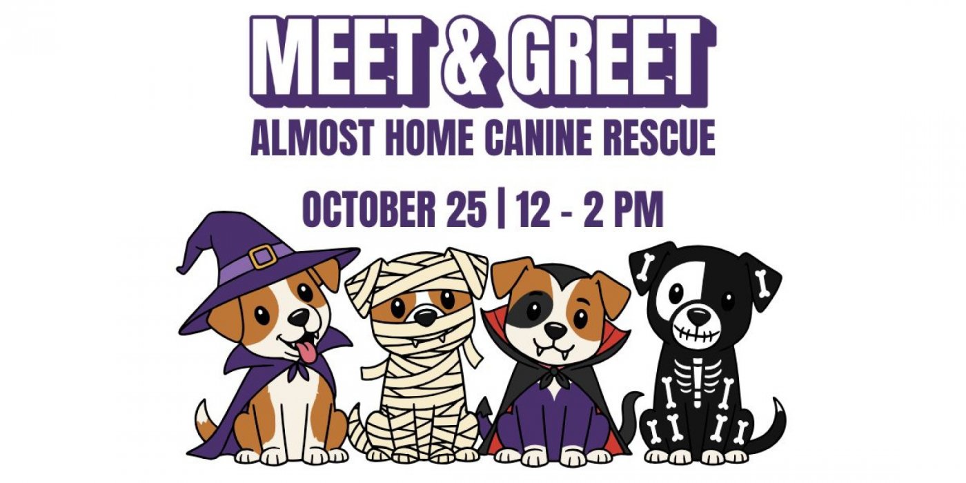 Meet & Greet with Almost Home Canine Rescue
