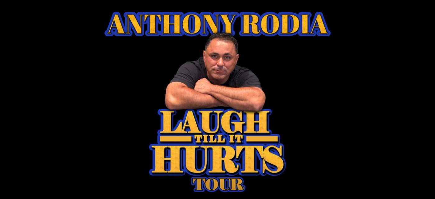 Anthony Rodia-Laugh till it Hurts