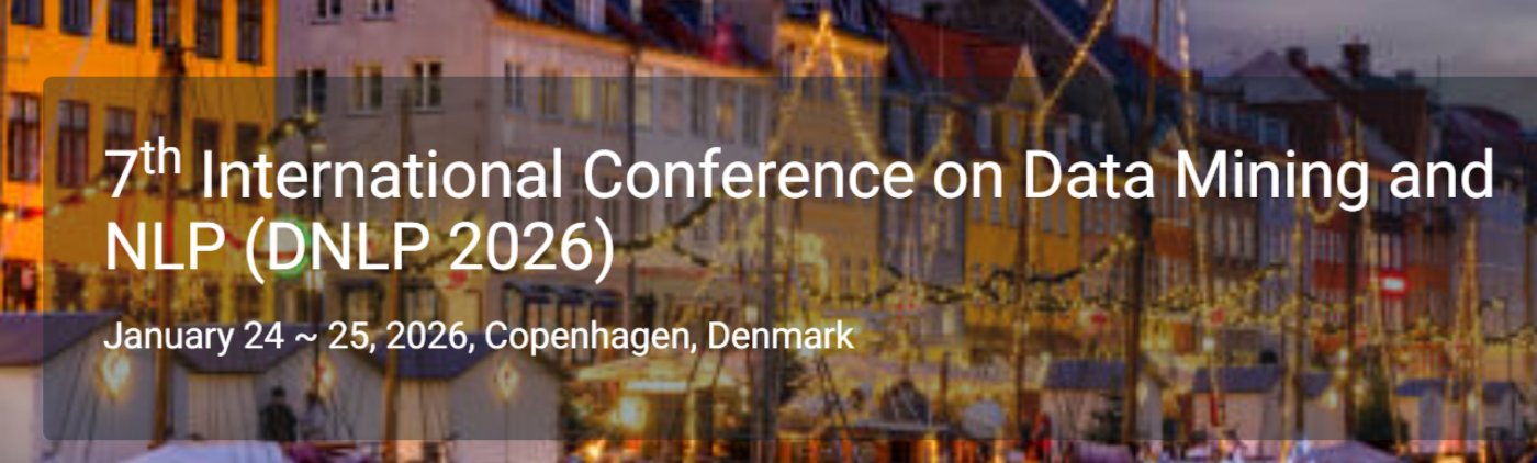 7th International Conference on Data Mining and NLP (DNLP 2026)
