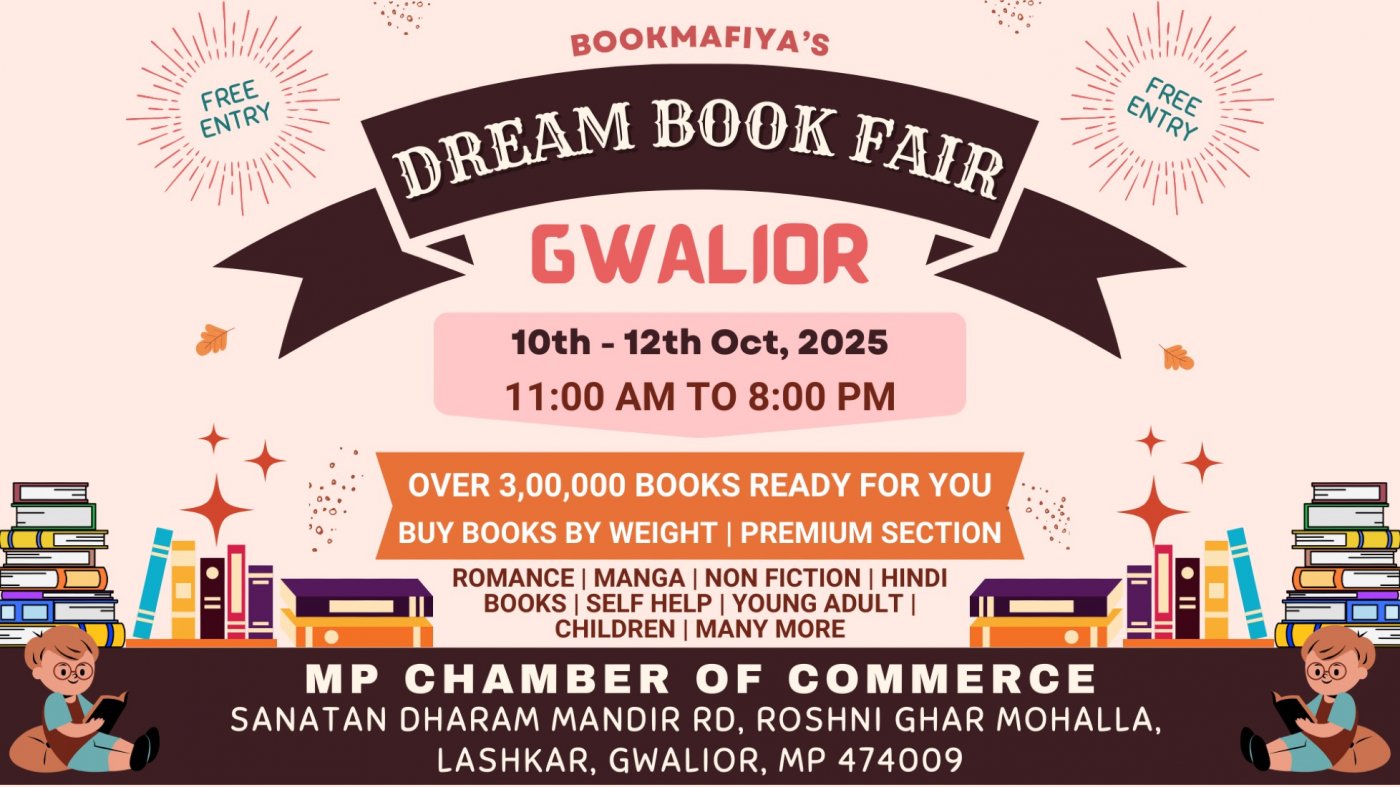 BookMafiya's Dream Book Fair - GWALIOR | 10th - 12th Oct, 2025