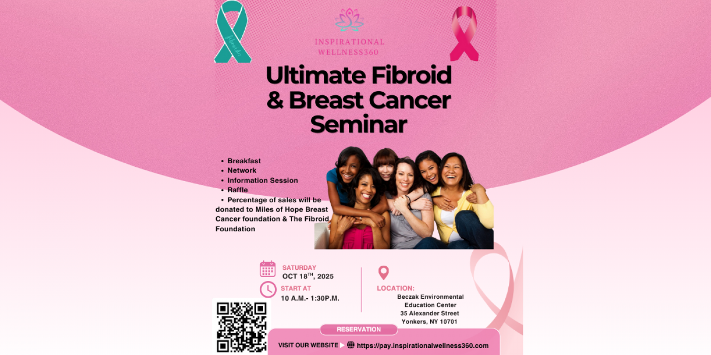 Ultimate Fibroids & Breast Cancer Seminar 