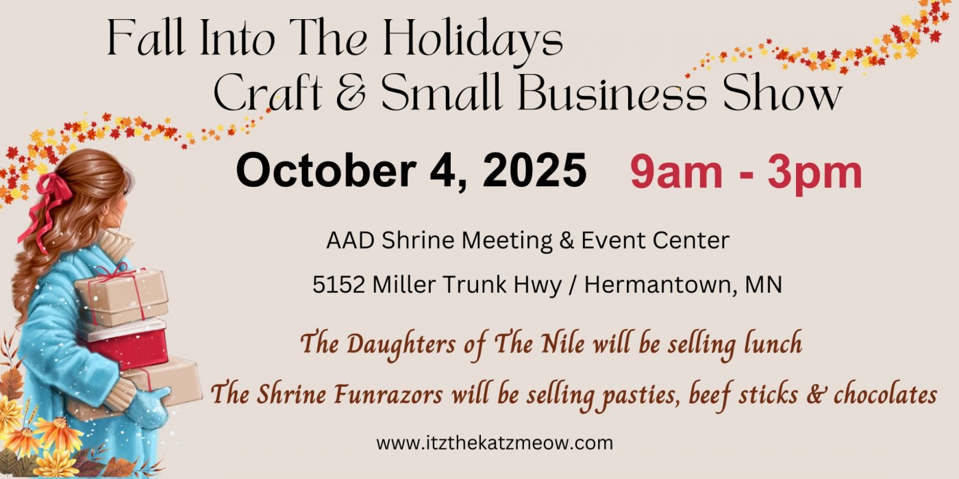 Fall Into The Holidays Craft & Small Business Show \u2013 October 4, 2025