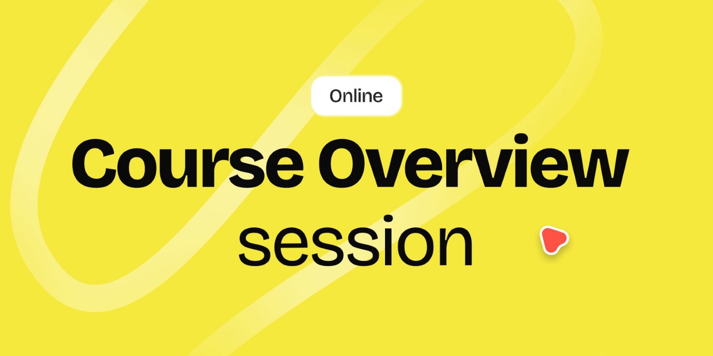 Course Overview Session