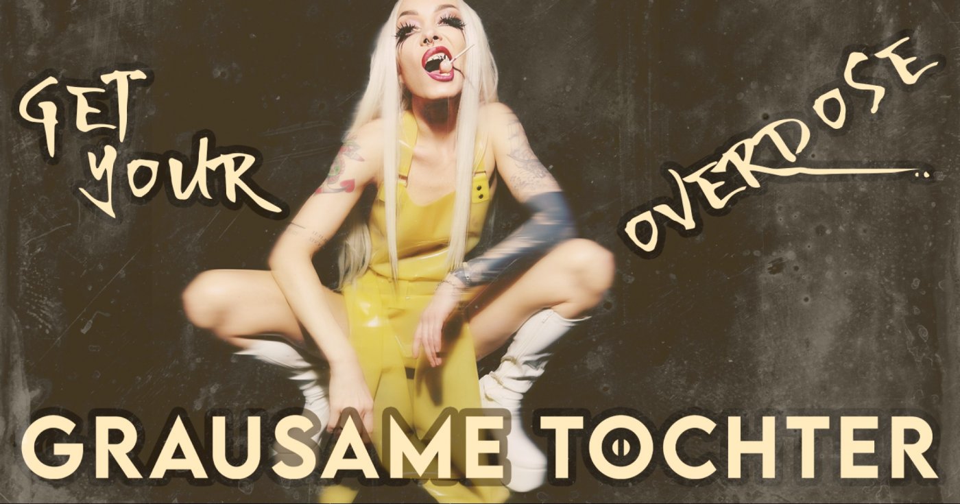 Grausame T\u00f6chter - live in Wien!