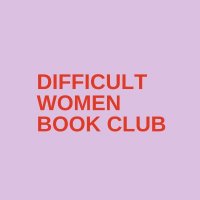 Difficult Women Book Club