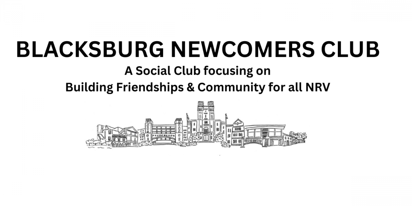 Blacksburg Newcomers Club -General Monthly Meeting