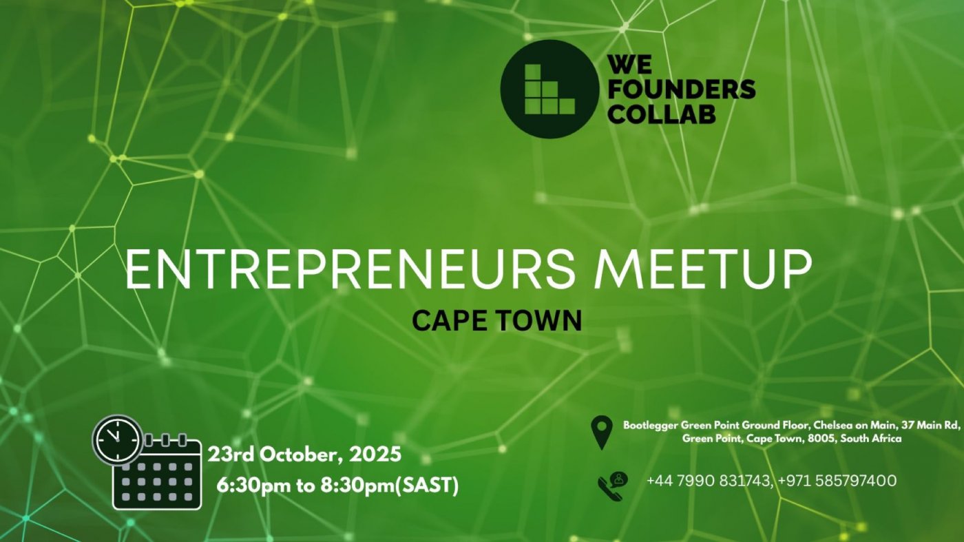 Entrepreneurs Meetup by We Founders Collab Cape Town 2025
