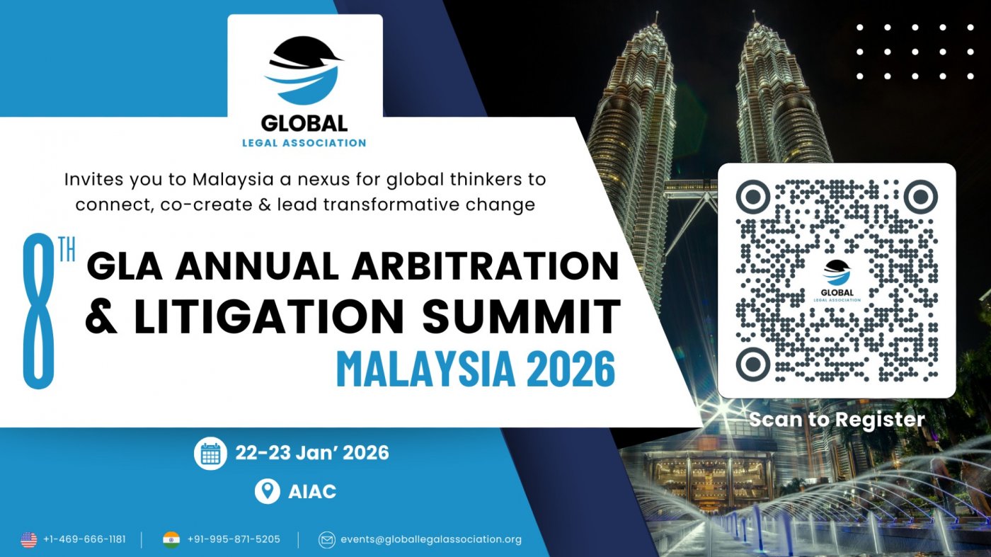 8th GLA Annual Arbitration & Litigation Summit 2026, Malaysia