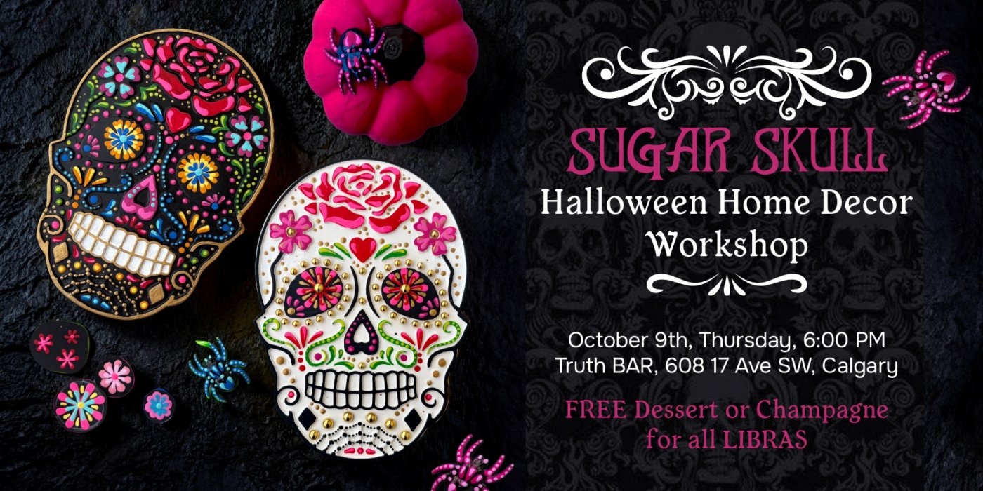 Sugar Skull: Halloween Home D\u00e9cor Workshop