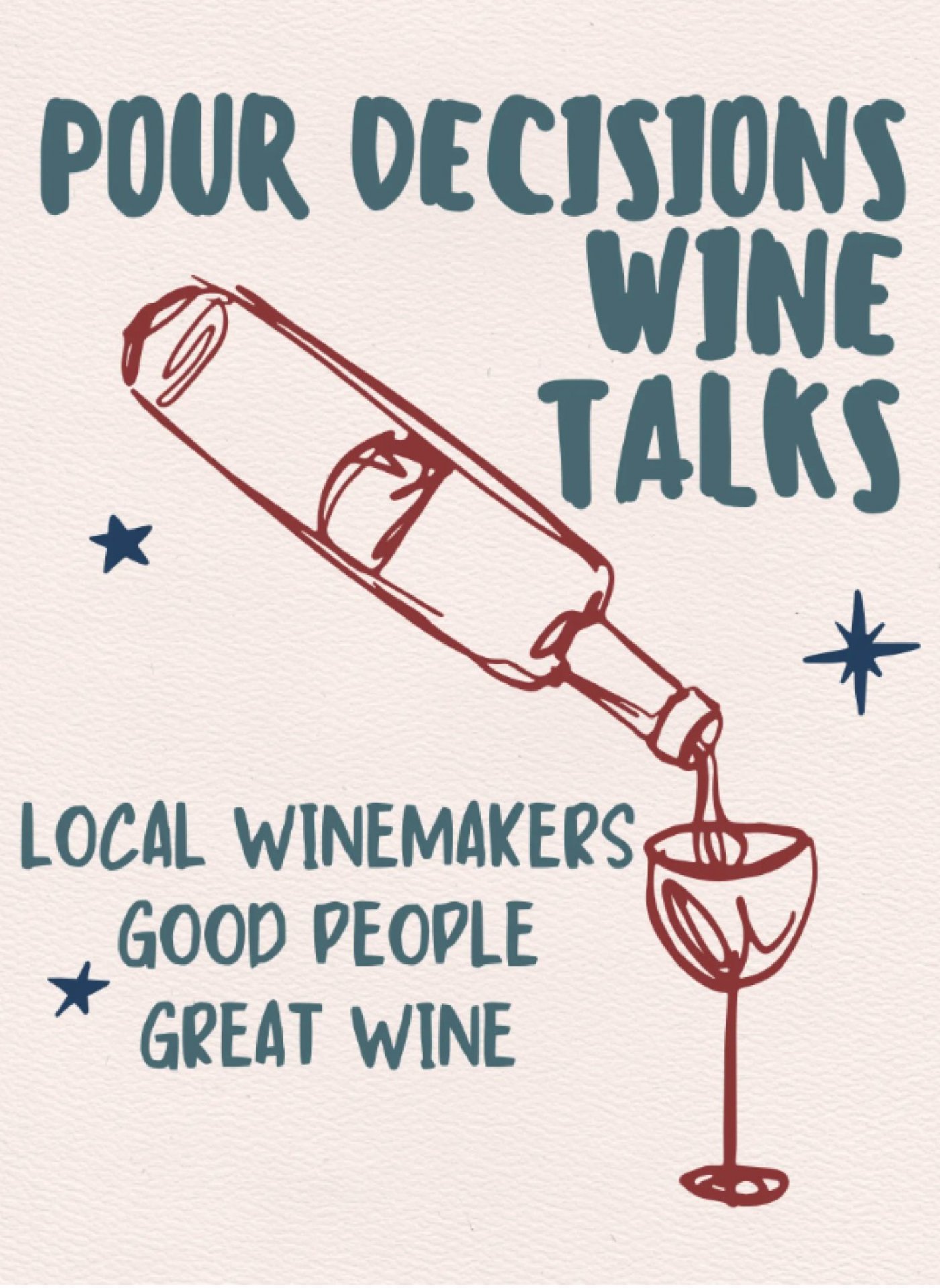 Pour Decisions Wine Talks