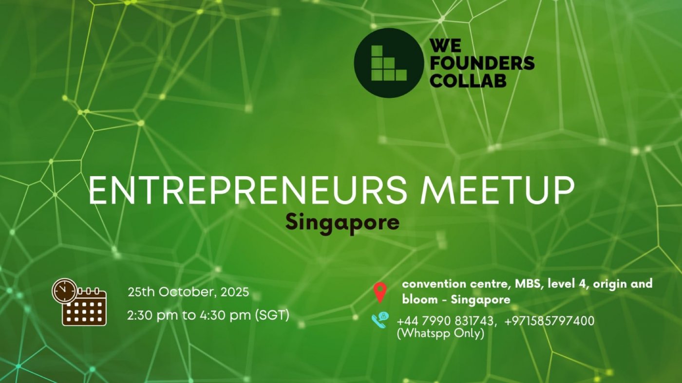 Entrepreneurs Meetup by We Founders Collab Singapore