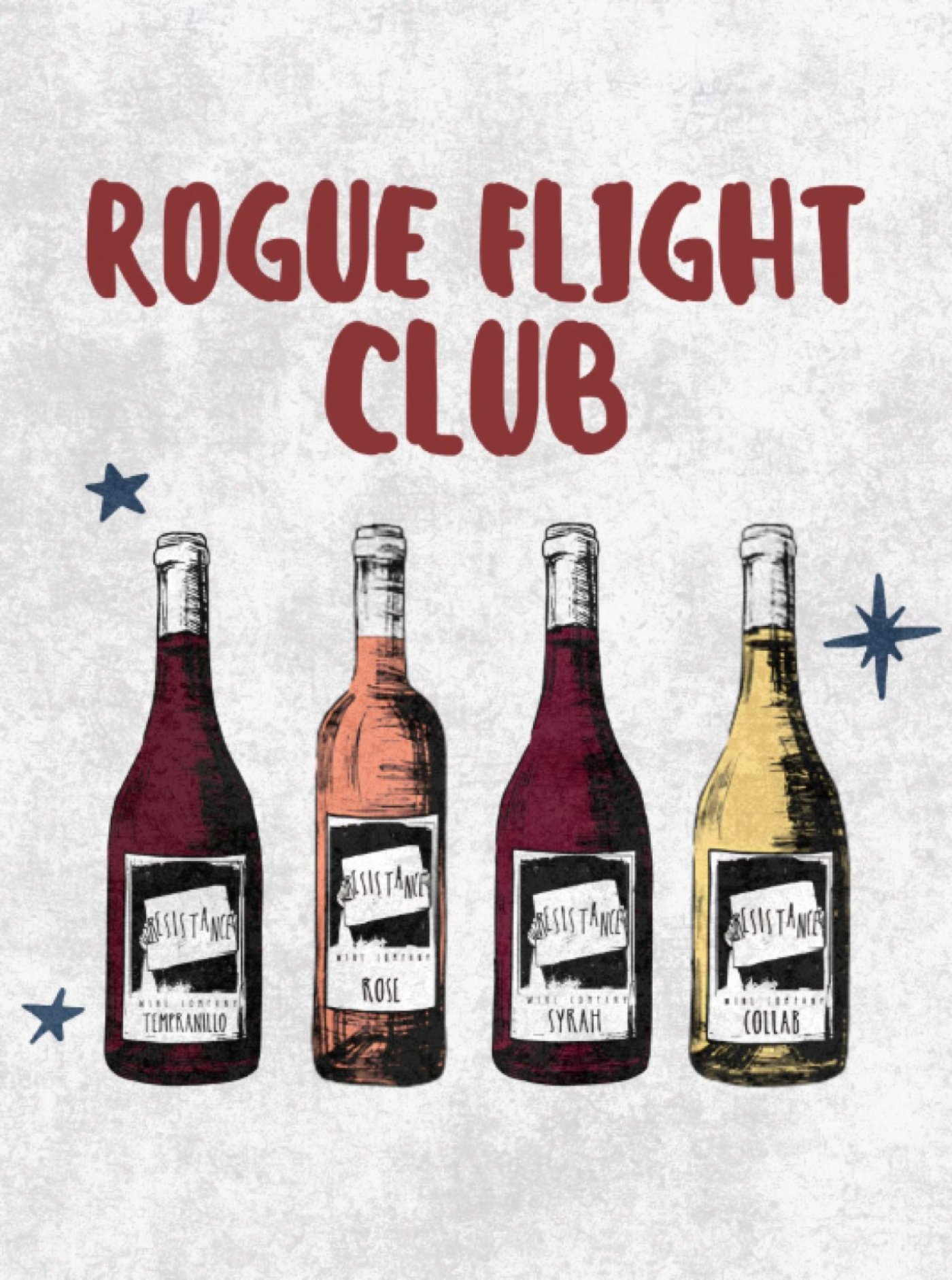Resistance Wine Company presents: Rogue Flight Club Series